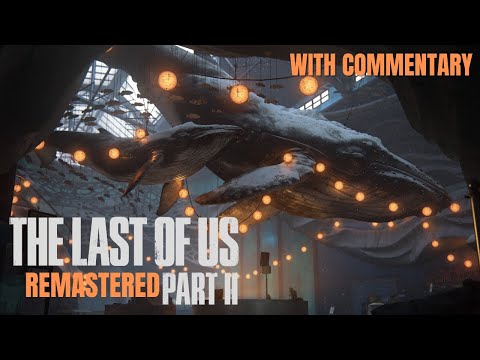The Last of Us 2 Remastered - COMMENTARY | Neil Druckmann, Ashley Johnson, Troy Baker, Laura Bailey