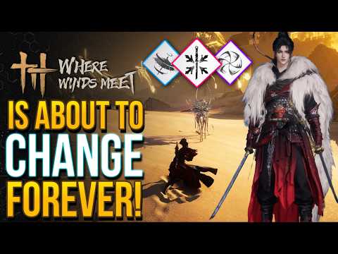 Where Winds Meet Is About To CHANGE Forever! HEXI New Expansion Gameplay Details