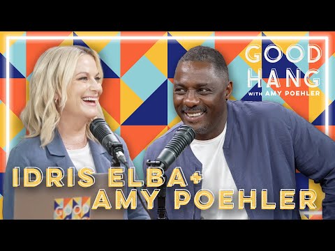Idris Elba | Good Hang with Amy Poehler