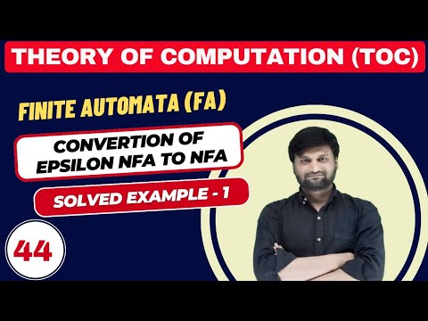 Conversation of Epsilon NFA to NFA | Non Deterministic Finite Automata| TOC | Solved Example -1