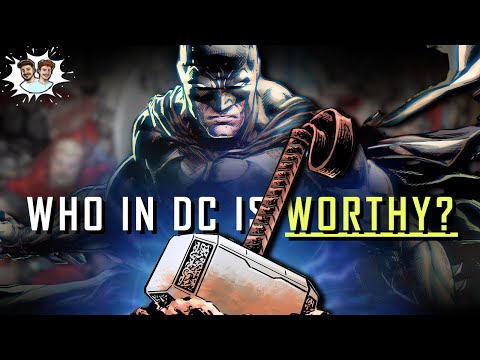 Who In DC Could LIFT Thor’s Hammer?