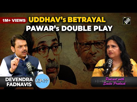 EP-77 | Decoding complex Maharashtra politics with Devendra Fadnavis