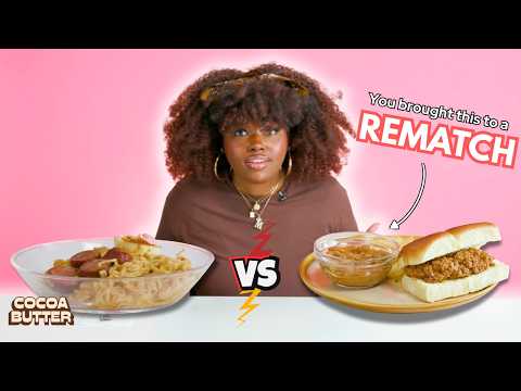 Black Women Try Each Other's Budget Meals (REMATCH Edition)