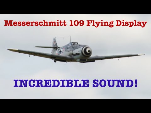 Messerschmitt 109 flying display - incredible sound!