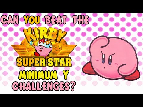 VG Myths - Can You Beat the Kirby Super Star Minimum Y Challenges?