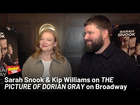 Sarah Snook & Kip Williams Talk Bringing 'THE PICTURE OF DORIAN GRAY' to Broadway