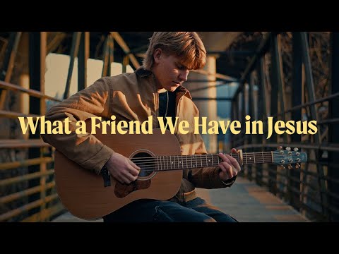What a Friend We Have in Jesus - Acoustic Guitar Cover | Titus Major