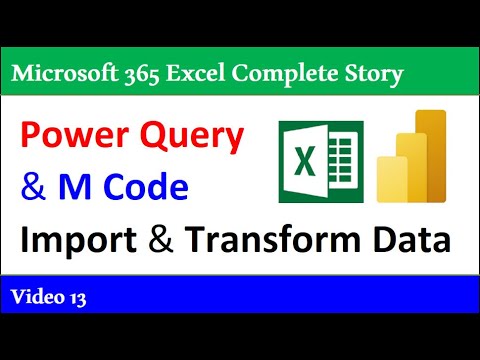 Power Query and  M Code to Import &Transform Data: 20 Epic Examples! 365 MECS 13
