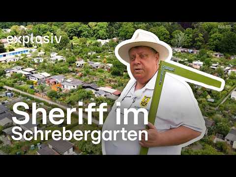 Kleingartensheriff: Ordnung im grünen Paradies | Explosiv - Das Magazin
