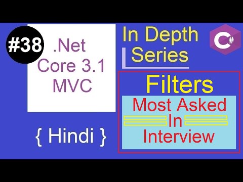 38. Filters in dotnet core | filters in mvc | mvc filters interview questions | .NET Core 3.1 MVC