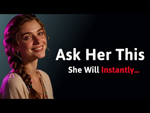 10 Questions That Drive a Woman Crazy | Machiavelli’s Psychological Strategy for Attraction
