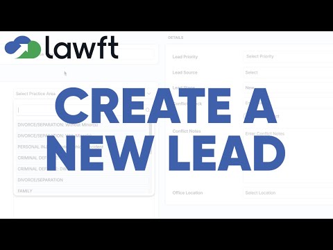 How to Create a New Lead | Lawft