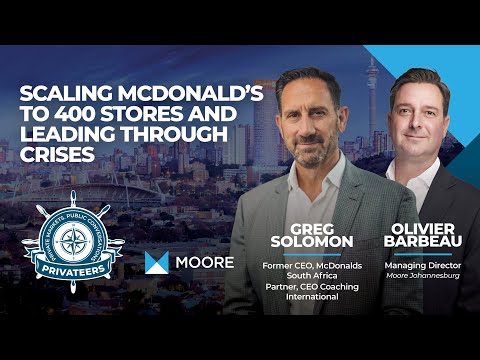 Scaling McDonald's South Africa to 400 Stores and Leading through Crises with Greg Solomon