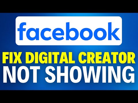 How To Fix Digital Creator Facebook Profile Not Showing (2025)