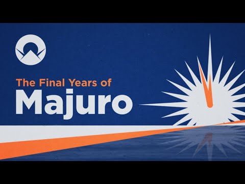 The Final Years of Majuro [Documentary]