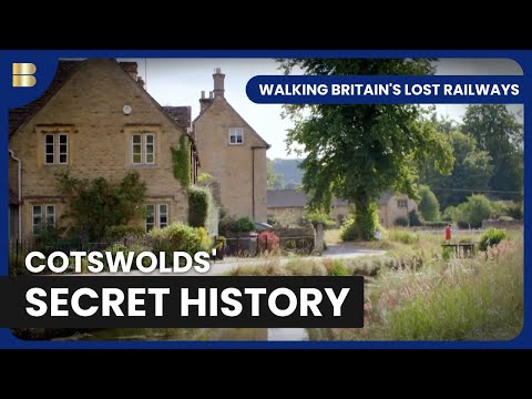Cotswolds' Rich Rail History Revealed | Walking Britain's Lost Railways