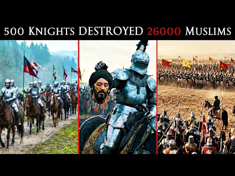 When 500 Knights CRUSHED 26,000 Muslims - The Battle That Saved Europe