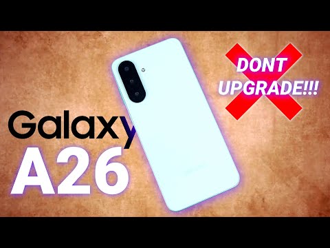 Galaxy A26 Review: Don’t upgrade!!