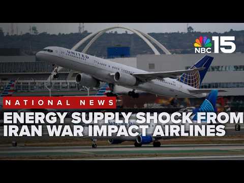 Airlines begin cutting flights as Iran war energy supply shocks worsen
