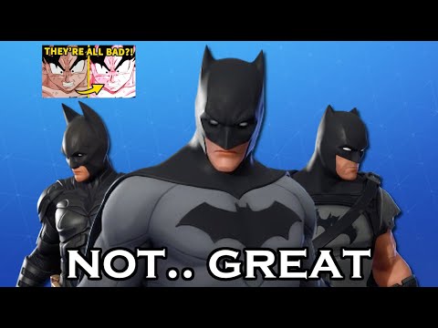 Fortnite's BATMAN Skins.. Aren't Great