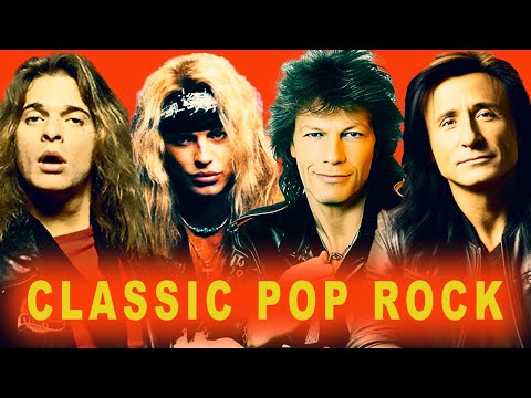 Classic Pop Rock | Best Pop Rock Songs of all Time | Classic Rock Singers.