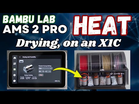 AMS 2 PRO - Filament Drying. How to Use it. When to Use it - Bambu Lab X1C, H2D