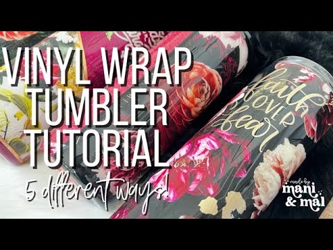 Mega Vinyl Wrap Tumbler Tutorial | Feat. Flynn Sisters Supply Shop Coveted Florals Vinyl