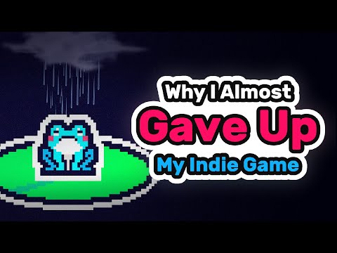 Why I Almost Gave Up On My Indie Game - Devlog