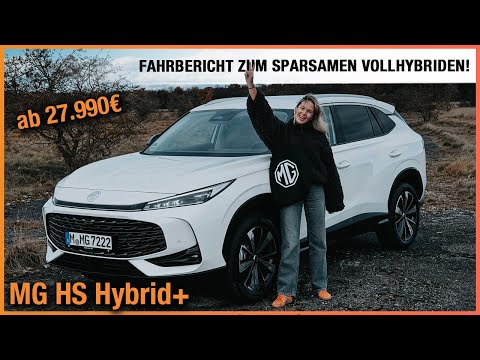 MG HS Hybrid+ (2026) Fahrbericht zum sparsamen Vollhybriden ab 27.990€ Fahrbericht | Review | Test