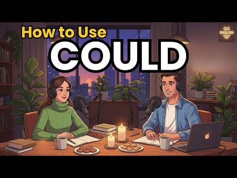 Learn English Podcast Conversation | How to Use COULD in English