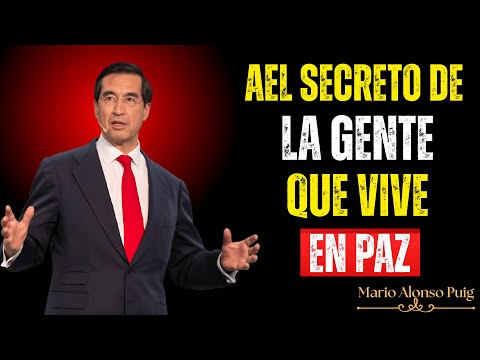 10 Hábitos Mentales de las PERSONAS que Viven en PAZ | Mario Alonso Puig