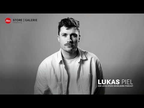 Lukas Piel zu Gast im Leica Store Heidelberg Podcast