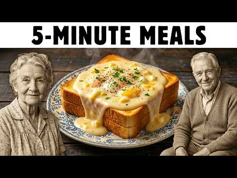 25 FORGOTTEN Poor Man 5-Minute Meals for Seniors Living Alone