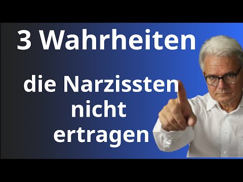 Kein Narzisst verträgt diese Wahrheiten....