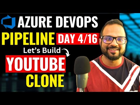 Build and Deploy a YouTube Clone Using Azure DevOps Pipelines | Full CI/CD Project Tutorial
