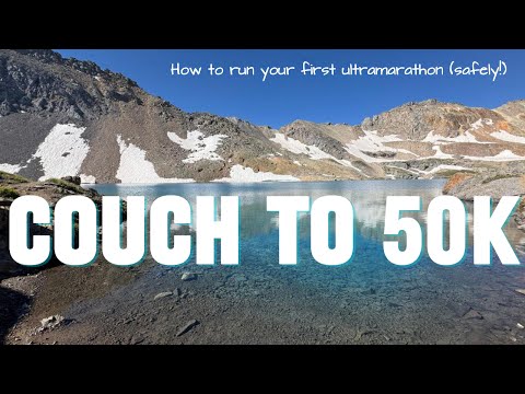 Couch to 50k: The Complete Guide for Running Your First Ultramarathon
