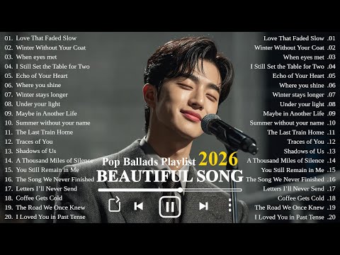 Romantic Ballads Love Songs 2026 | Beautiful & Relaxing Love Songs | K-Drama OST Vibes