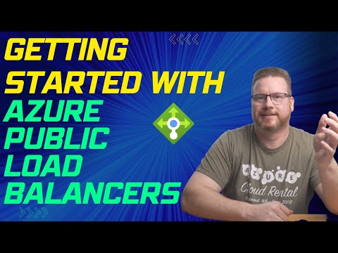 Getting Started with Public Load Balancers in Azure