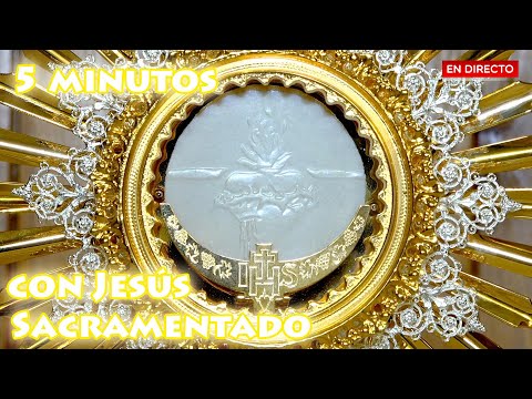 Cinco minutos con Jesús Sacramentado Domingo 28 de diciembre de 2025