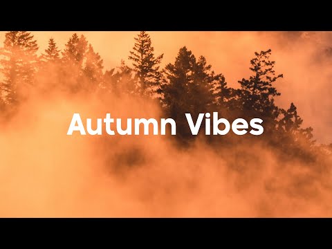 Autumn Vibes ☀️ Happy Music to Start Your Day | Chillout House Music 2025