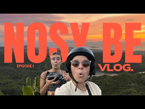 VLOG 1 à NOSY BE  🇲🇬