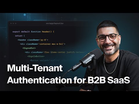 Build Multi-Tenant SaaS Authentication in Next.js (Organizations, RBAC, Verified Domains)