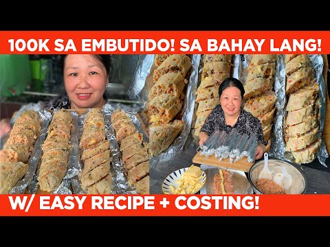 EMBUTIDO 100K kaya kitain SA BAHAY! RECIPE + COSTING