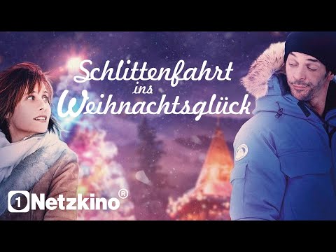 Schlittenfahrt ins Weihnachtsglück (ROMANTISCHER WEIHNACHTSFILM ganzer Film in voller Länge Deutsch)