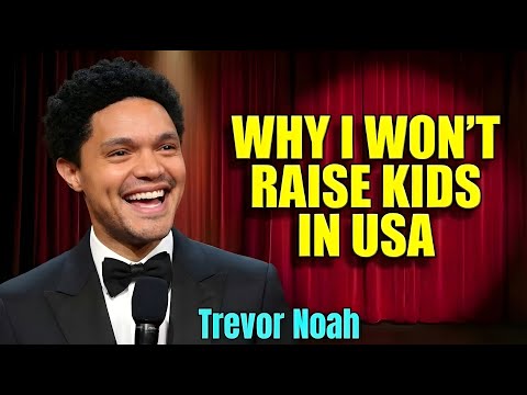 Trevor Noah: Why I Will Never Raise My Kids in America ✈️ 😂 🔥 | Stand-up Comedy