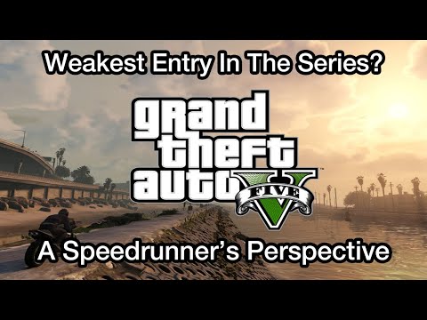 Why Grand Theft Auto V Isn't As Good As You Think, A Speedrunner's Perspective