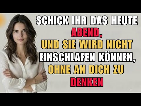 6 wirkungsvolle Gute-Nacht-Nachrichten, die sie die ganze Nacht an dich denken lassen | Weibliche