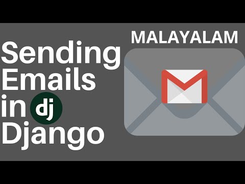 Django Malayalam | Sending Emails in Django using Gmail | Secure, Easy and the Django Way