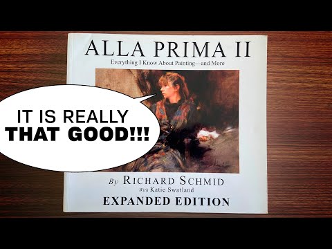 Alla Prima II by Richard Schmid - Book Review