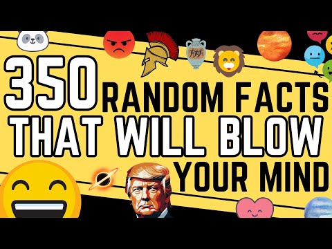 350 Random Facts That Will Blow Your Mind - COMPILATION